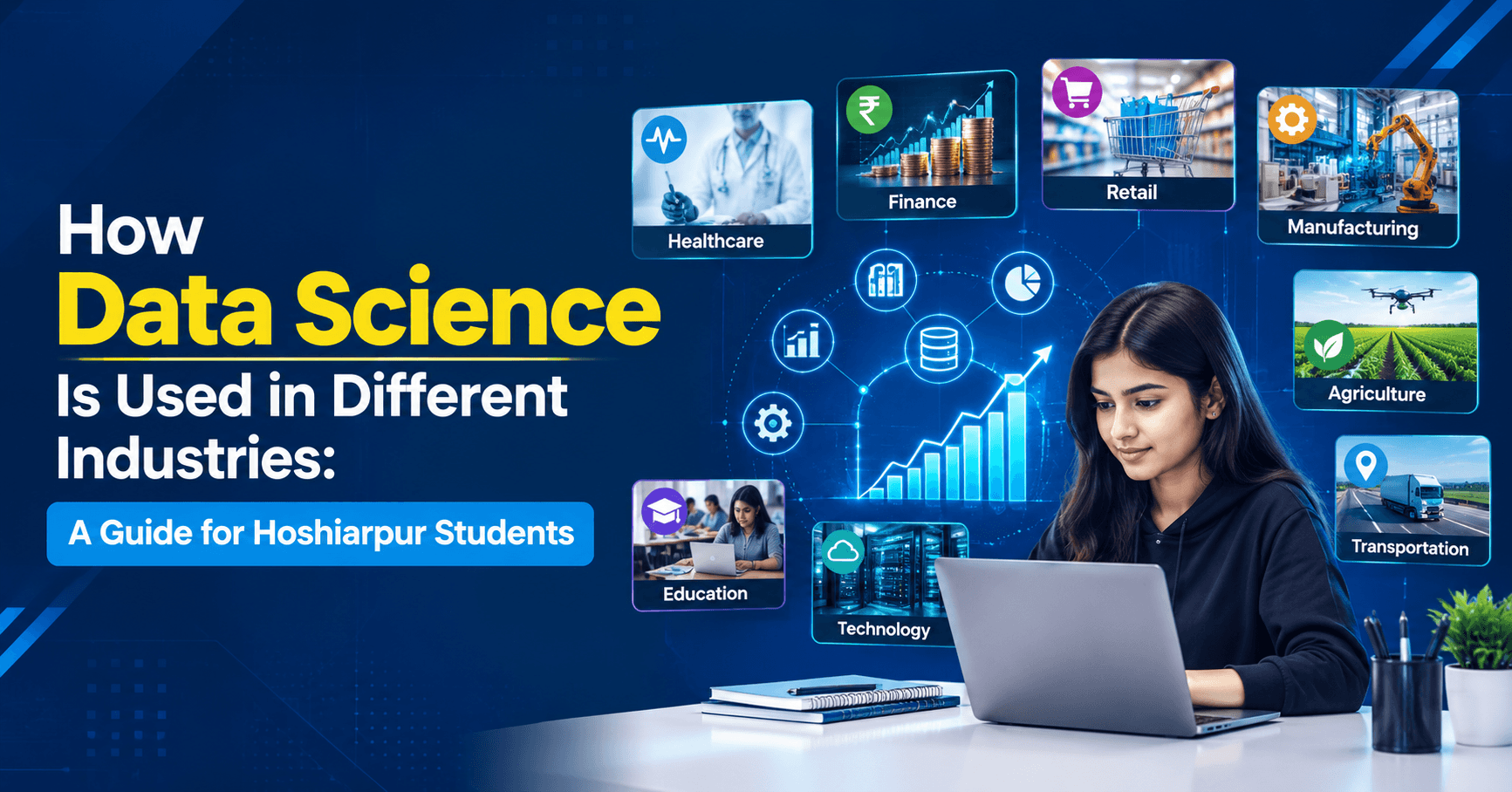 How Data Science Is Used in Different Industries: A Guide for Hoshiarpur Students
