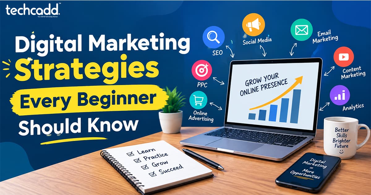 Digital Marketing Strategies Every Beginner Should Know